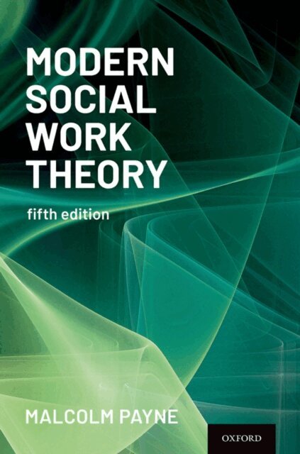 Malcolm Payne - Modern Social Work Theory, E-bok