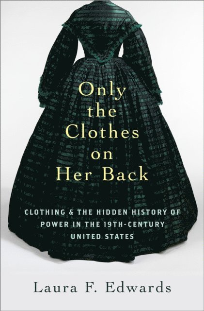 Laura F. Edwards - Only the Clothes on Her Back, E-bok