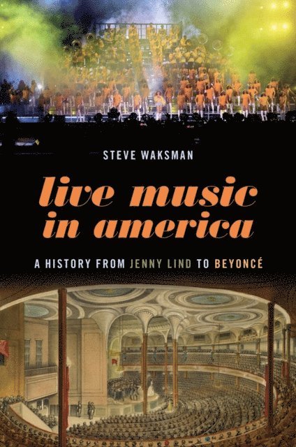 Steve Waksman - Live Music in America, E-bok