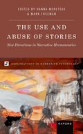 The Use and Abuse of Stories
