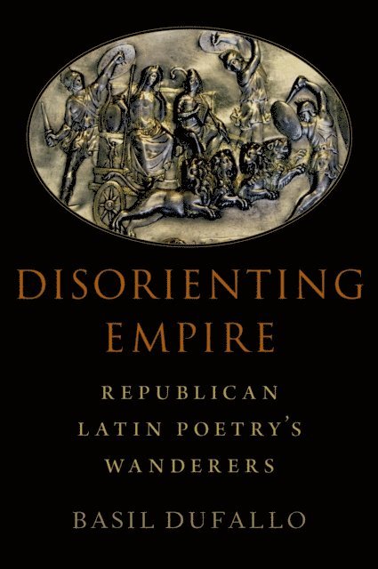 Basil Dufallo - Disorienting Empire, E-bok