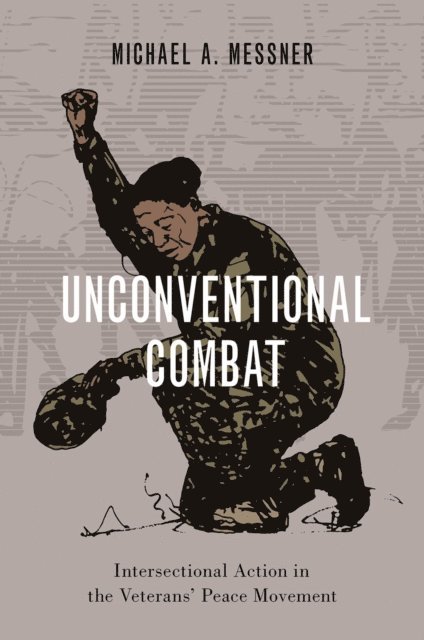 Michael A. Messner - Unconventional Combat, E-bok