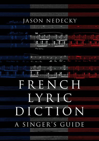 Jason Nedecky - French Lyric Diction, Inbunden. Tillgänglighet: Lägg i varukorg