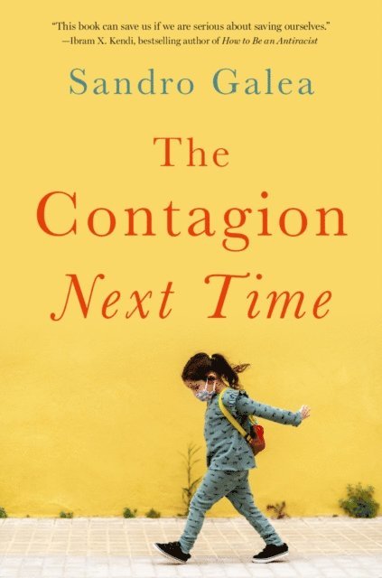 Sandro Galea - Contagion Next Time, E-bok