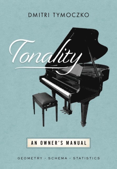 Dmitri Tymoczko - Tonality, E-bok