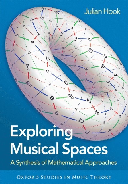Julian Hook - Exploring Musical Spaces, E-bok