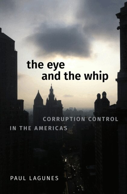 Paul Lagunes - Eye and the Whip, E-bok