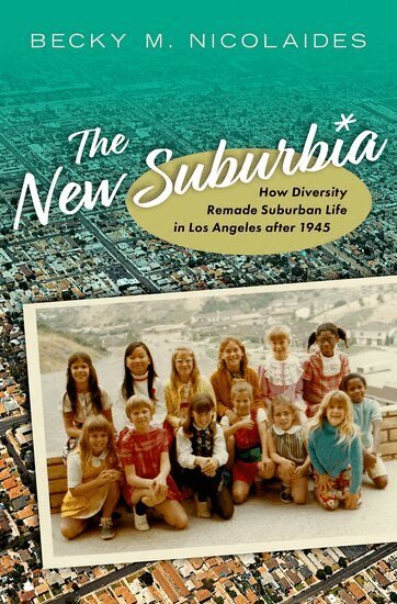 Becky M. Nicolaides - The New Suburbia, Inbunden. Tillgänglighet: Lägg i varukorg