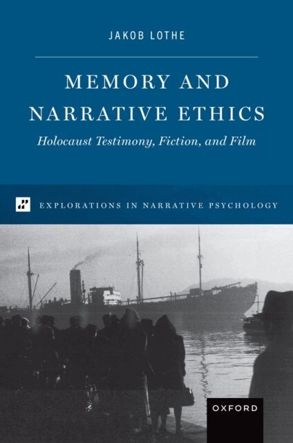 Jakob Lothe - Memory and Narrative Ethics, E-bok