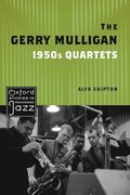 The Gerry Mulligan 1950s Quartets