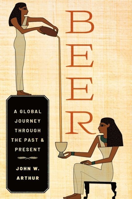 John W. Arthur - Beer, E-bok