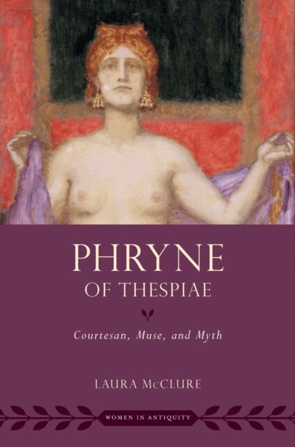Laura McClure - Phryne of Thespiae, E-bok