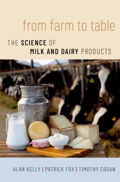 Tim Cogan, PAtrick Fox, Alan Kelly - From Farm to Table, E-bok