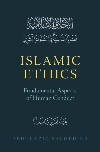 Abdulaziz Sachedina - Islamic Ethics, E-bok. Tillgänglighet: Lägg i varukorg