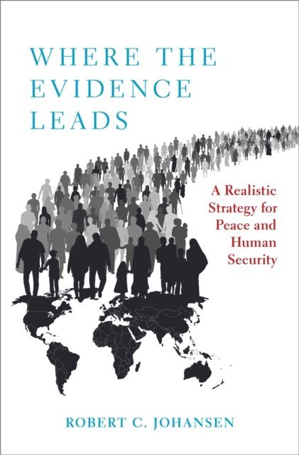 Robert C. Johansen - Where the Evidence Leads, E-bok