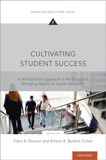 Allison A. Buskirk-Cohen, Tisha A. Duncan - Cultivating Student Success, E-bok