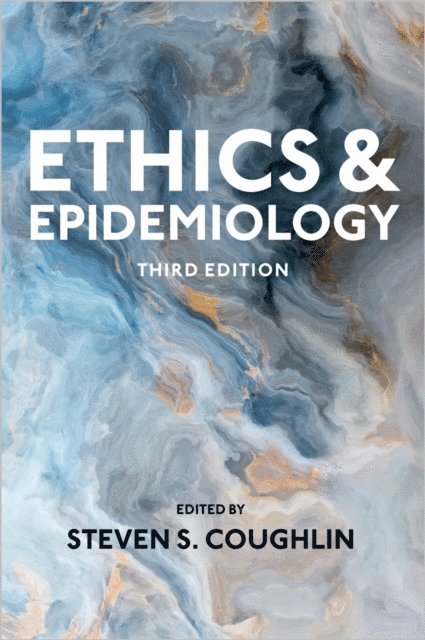 Angus Dawson, Steven S. Coughlin - Ethics and Epidemiology, E-bok