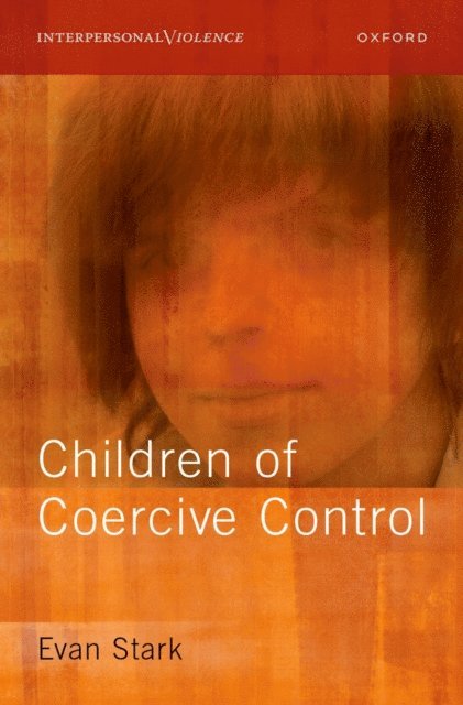 Evan Stark - Children of Coercive Control, E-bok