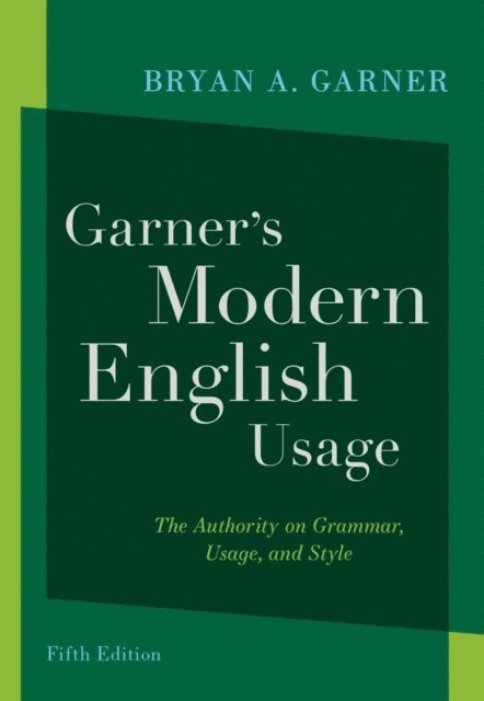 Bryan A. Garner - Garner's Modern English Usage, E-bok
