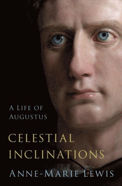 Anne-Marie Lewis - Celestial Inclinations, E-bok