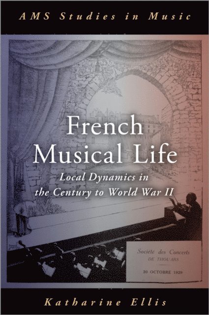 Katharine Ellis - French Musical Life, E-bok