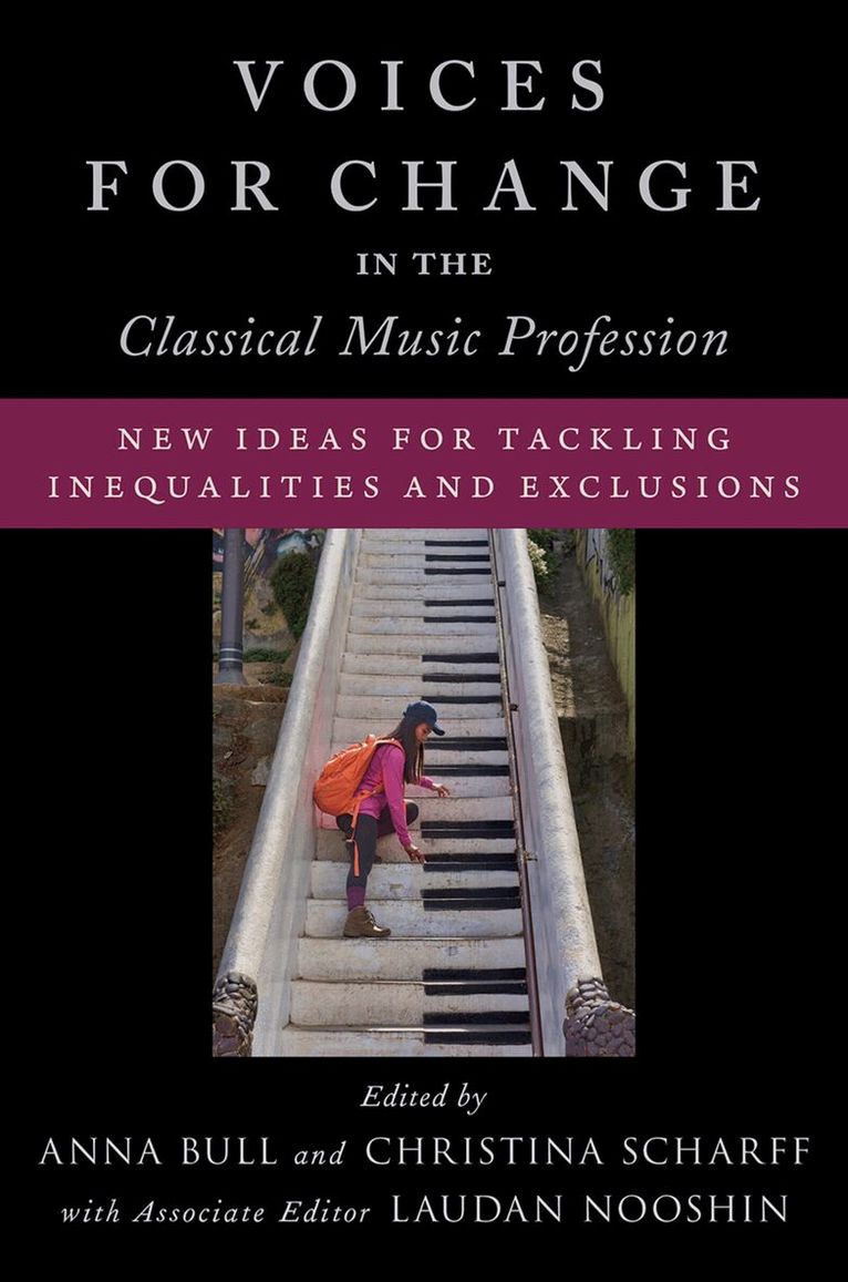 Voices for Change in the Classical Music Profession, Inbunden