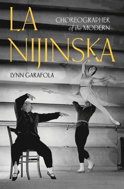 Lynn Garafola - Nijinska, E-bok