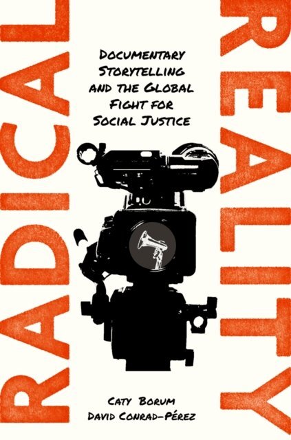 David Conrad-Perez, Caty Borum - Radical Reality, E-bok