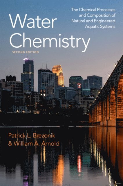 William A. Arnold, Patrick L. Brezonik - Water Chemistry, E-bok