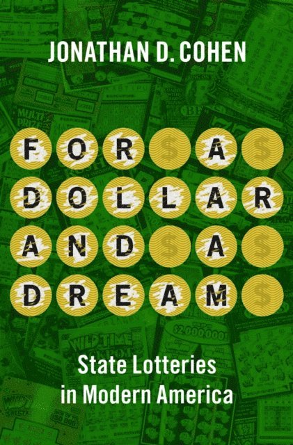 Jonathan D. Cohen - For a Dollar and a Dream, E-bok