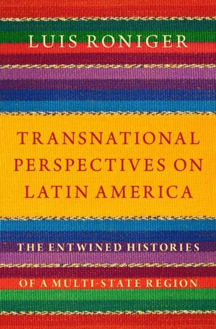 Luis Roniger - Transnational Perspectives on Latin America, E-bok