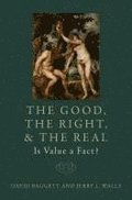 The Good, the Right, and the Real: Is Value a Fact?