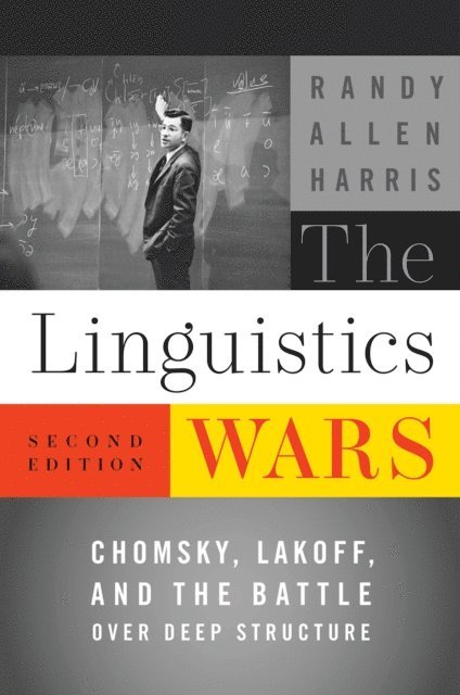 Randy Allen Harris - Linguistics Wars, E-bok