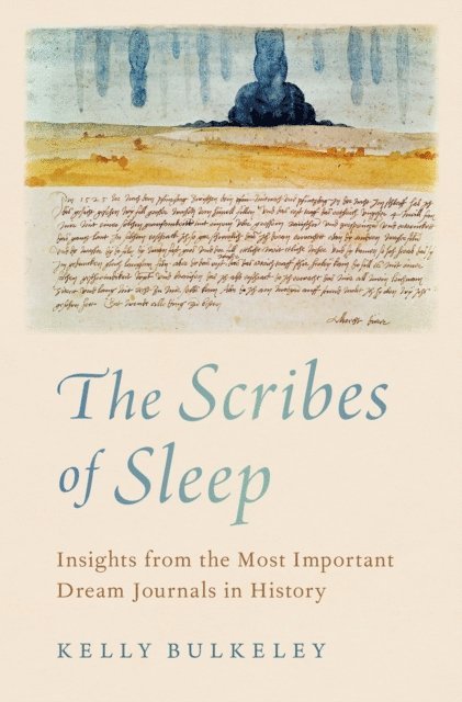 Kelly Bulkeley - Scribes of Sleep, E-bok