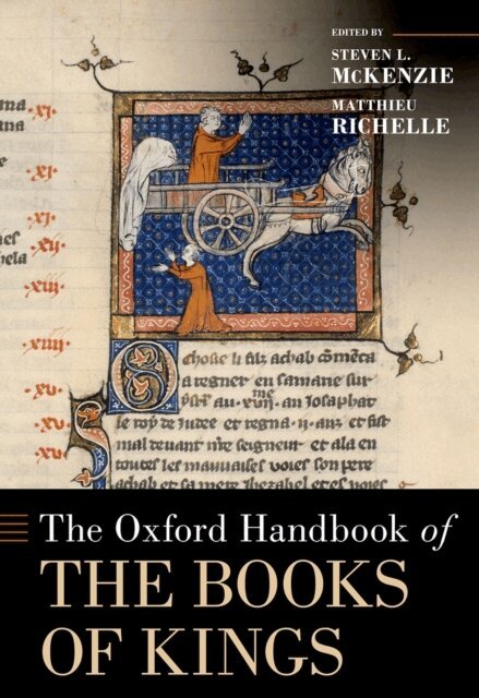 Matthieu Richelle, Steven L. McKenzie - Oxford Handbook of the Books of Kings, E-bok