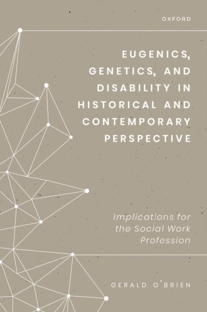 Gerald O'Brien - Eugenics, Genetics, and Disability in Historical and Contemporary Perspective, E-bok