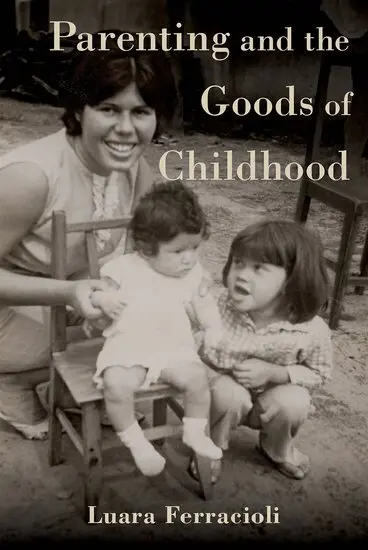 Luara Ferracioli - Parenting and the Goods of Childhood, Inbunden. Tillgänglighet: Lägg i varukorg