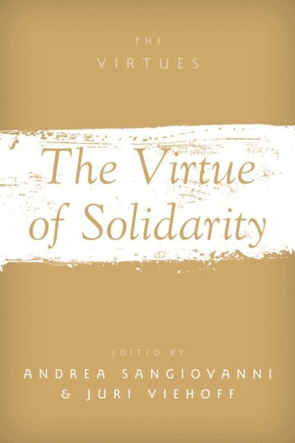 Juri Viehoff, Andrea Sangiovanni - Virtue of Solidarity, E-bok