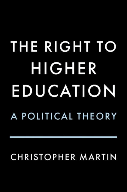Christopher Martin - Right to Higher Education, E-bok
