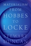 Materialism from Hobbes to Locke