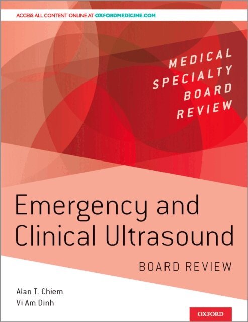 Vi Am Dinh, Alan Chiem - Emergency and Clinical Ultrasound Board Review, E-bok