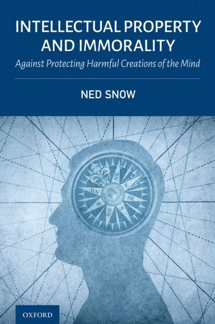 Ned Snow - Intellectual Property and Immorality, E-bok. Tillgänglighet: Lägg i varukorg