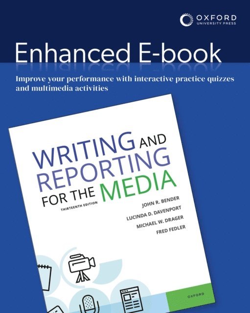 Fred Fedler, Michael W. Drager, Lucinda D. Davenport, John R. Bender - Writing & Reporting for the Media, E-bok