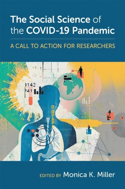 Monica K. Miller - Social Science of the COVID-19 Pandemic, E-bok