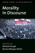 Morality in Discourse
