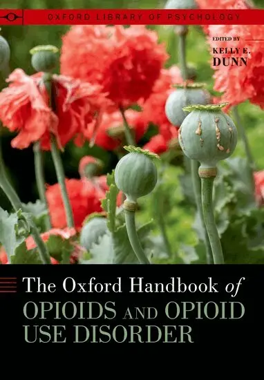 Kelly E. Dunn - The Oxford Handbook of Opioids and Opioid Use Disorder, Inbunden. Tillgänglighet: Lägg i varukorg