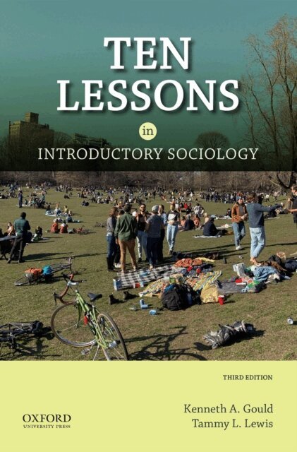 Tammy L. Lewis, Kenneth A. Gould - Ten Lessons in Introductory Sociology, E-bok