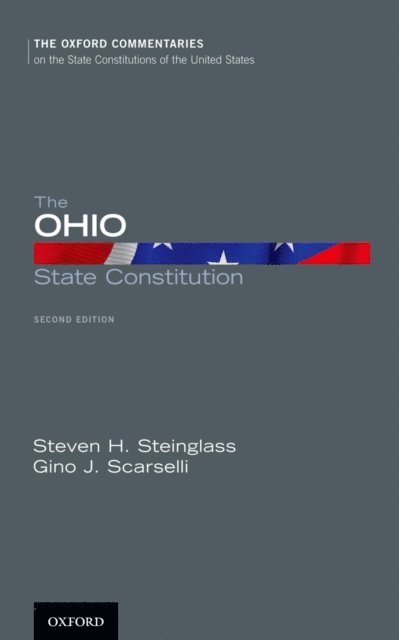 Gino J. Scarselli, Steven H. Steinglass - Ohio State Constitution, E-bok