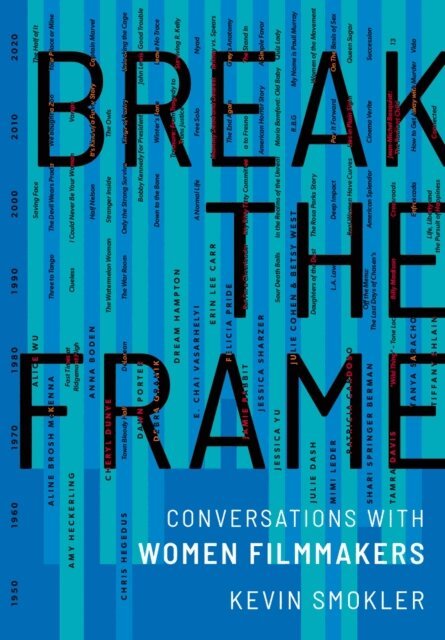 Kevin Smokler - Break the Frame, E-bok