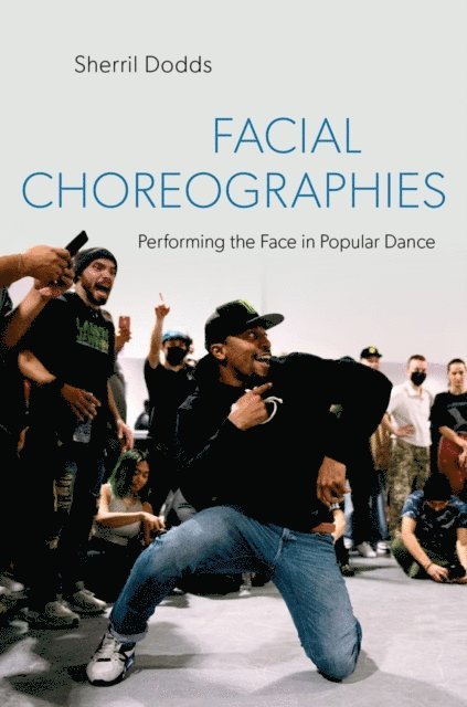 Sherril Dodds - Facial Choreographies, E-bok